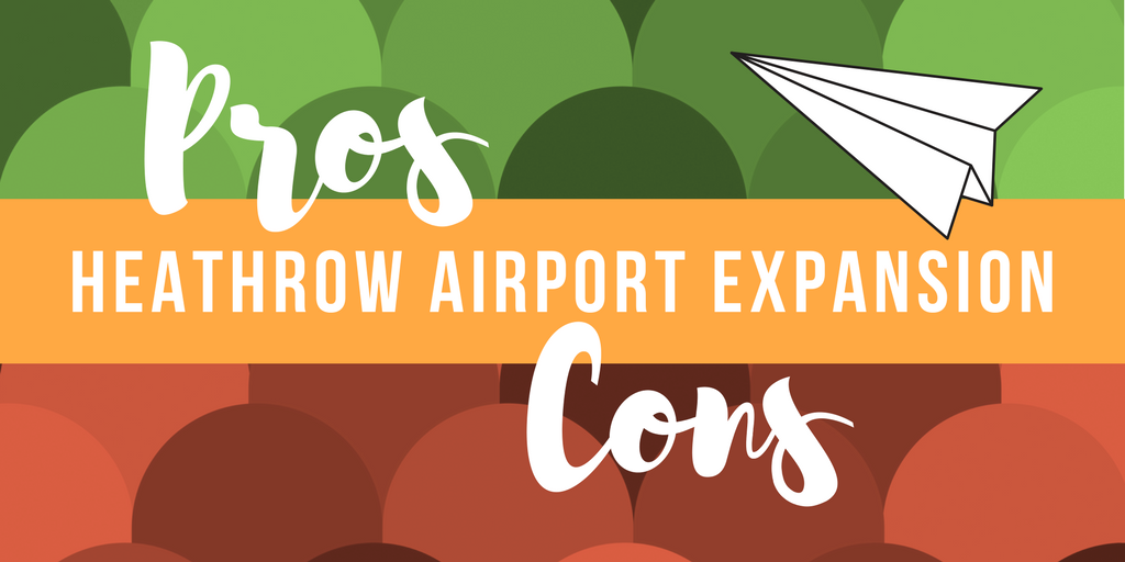 Heathrow Airport Expansion, Pros and Cons header