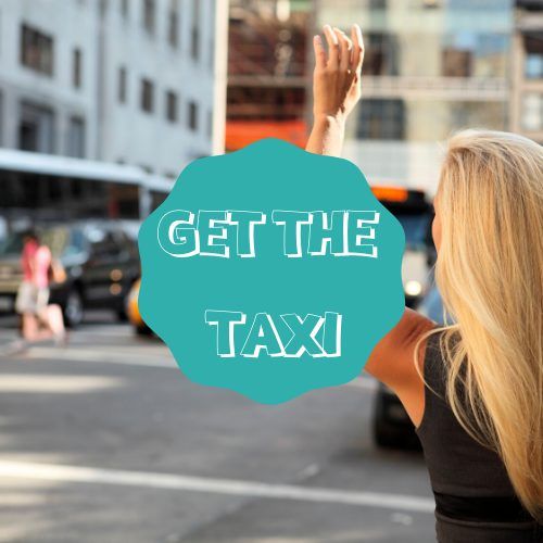 get the taxi